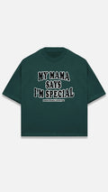 My Mama Says I’m Special Green t-shirt