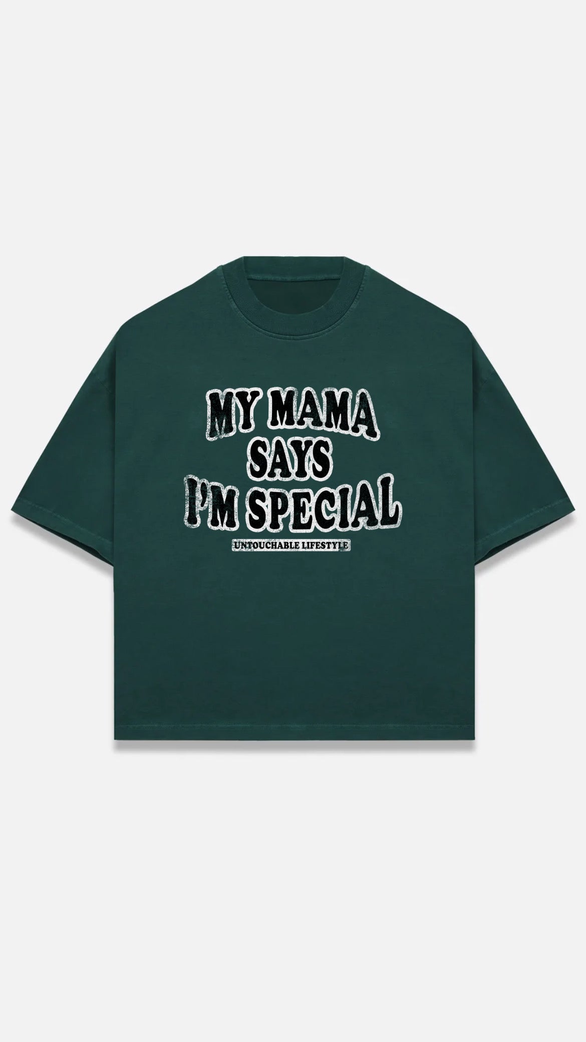 My Mama Says I’m Special Green t-shirt
