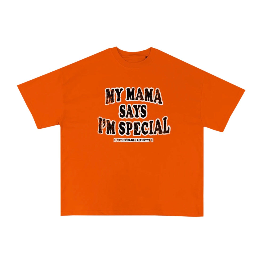 My Mama Says I’m Special Orange