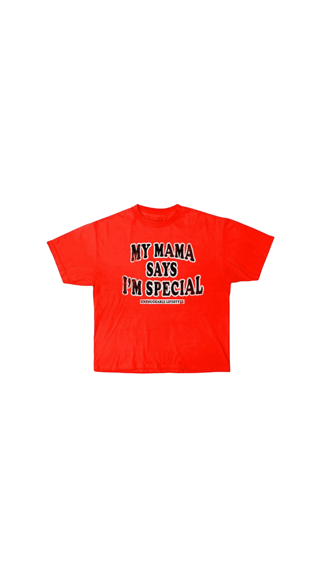 My Mama Says I’m Special red t-shirt