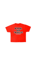 My Mama Says I’m Special red t-shirt