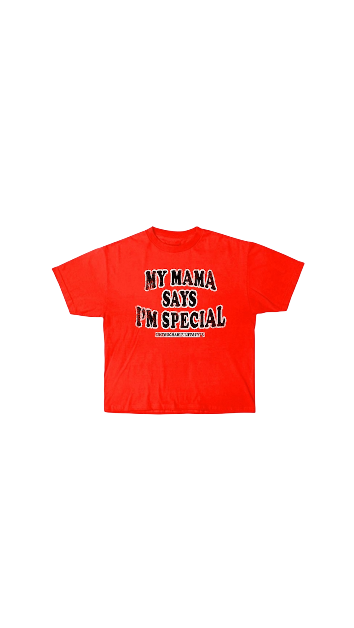 My Mama Says I’m Special red t-shirt